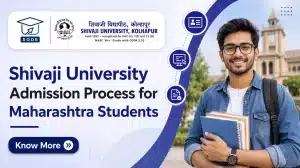 Shivaji University Admission Process for Maharashtra Students