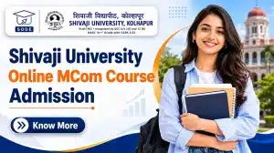 Shivaji University Online MCom Course Admission 2026