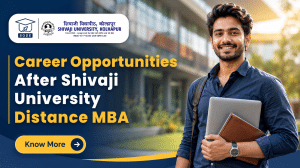 Career Opportunities After Shivaji University Distance MBA